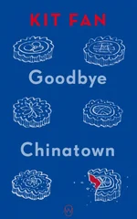 Goodbye Chinatown