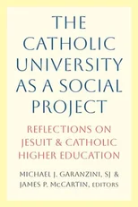 The Catholic University as a Social Project
