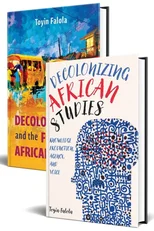 Decolonization of African Studies and the Future of African Studies [2 volume set]