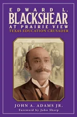 Edward L. Blackshear at Prairie View