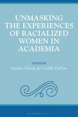 Unmasking the Experiences of Racialized Women in Academia