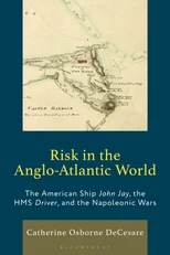 Risk in the Anglo-Atlantic World