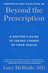 Beyond the Prescription