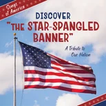 Discover "The Star-Spangled Banner"