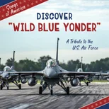Discover "Wild Blue Yonder"