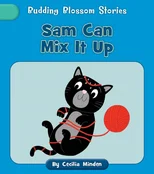 Sam Can Mix It Up