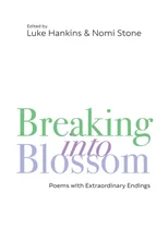Breaking Into Blossom