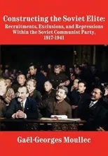 Constructing the Soviet Elite