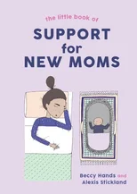 Little Book of Support for New Moms