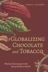 Globalizing Chocolate and Tobacco