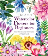 The Art of Watercolor Flowers for Beginners