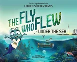 The Fly Who Flew Under the Sea