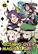 Gushing over Magical Girls