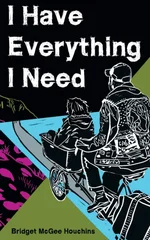 I Have Everything I Need