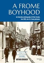 A FROME BOYHOOD