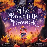 The Brave Little Firework