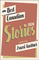 Best Canadian Stories 2026