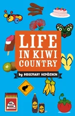Life in Kiwi Country