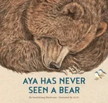 Aya Has Never Seen a Bear