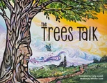 The Trees Talk