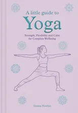 A Little Guide to Yoga