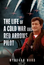 The Life of a Cold War and Red Arrows Pilot