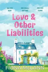 Love and Other Liabilities