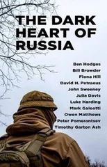 The Dark Heart of Russia
