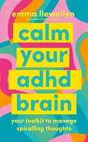 Calm Your ADHD Brain