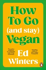 How to Go (and Stay) Vegan