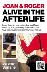 Joan and Roger Alive in the Afterlife
