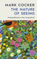 The Nature of Seeing