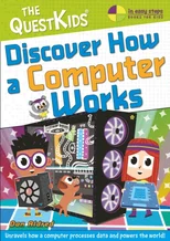Discover How a Computer Works