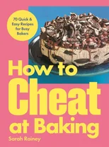 How to Cheat at Baking