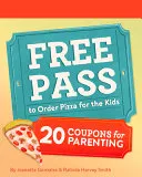 Free Pass to Order Pizza for the Kids