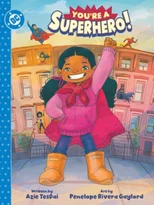 You're a Superhero!