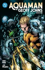 Aquaman by Geoff Johns Book One