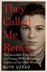 They Called Me Renee