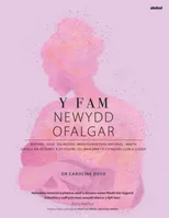 Y Fam Newydd Ofalgar