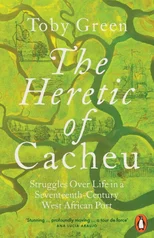 The Heretic of Cacheu