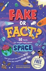 Fake or Fact? Space