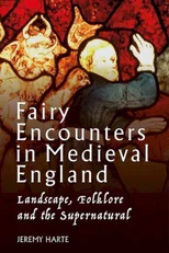 Fairy Encounters in Medieval England
