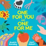 One for You and One for Me