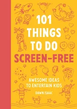 101 Things to do Screen-Free