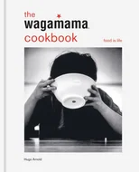 The Wagamama Cookbook