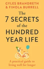 The 7 Secrets of 100 Year Life
