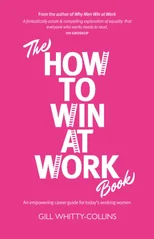The How to Win at Work Book