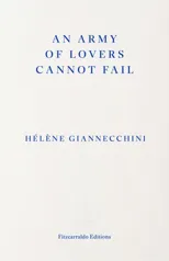 An Army of Lovers Cannot Fail