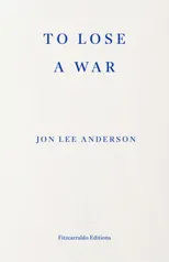 To Lose a War