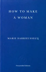 How to Make a Woman